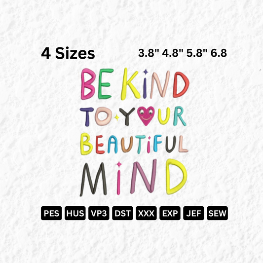 Be Kind To Your Beautiful Mind